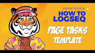 Logseq Productivity Hack: How to Create a Page Task Template