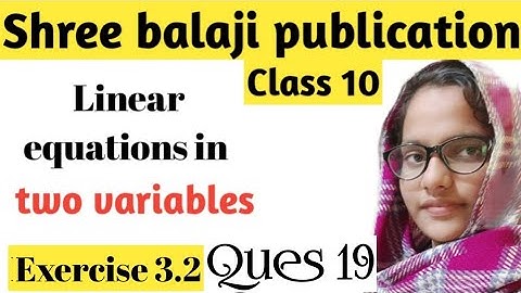 Class 10 ll Ex- 3.2 ll Q-19(Linear equations in two variables) shri balaji publication chap 3