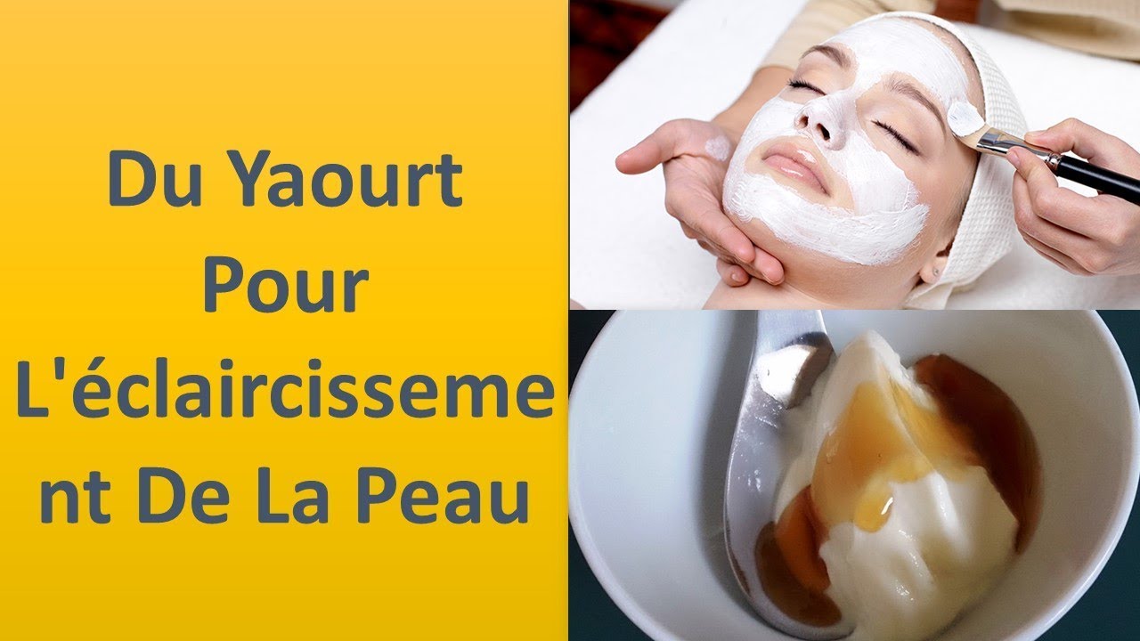 Du yaourt pour l'Éclaircissement de la peau