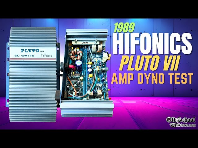 HiFonics Pluto VII from 1989 Amp Dyno Tested class=