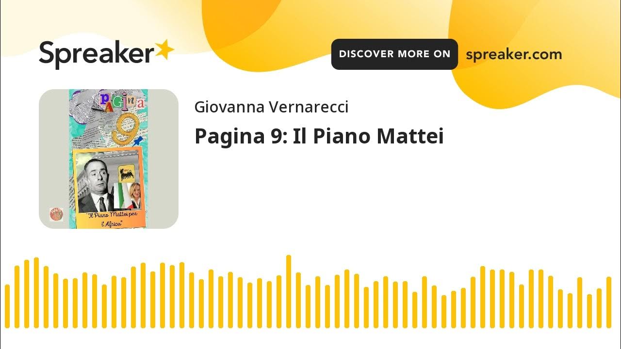 Pagina 9: Il Piano Mattei - YouTube