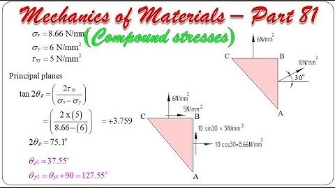 Mechanics of Materials - Part 81 (Compound stress - Numerical examples) | BME301