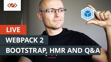 🔴 LIVE - Webpack 2 and Bootstrap + Q&A