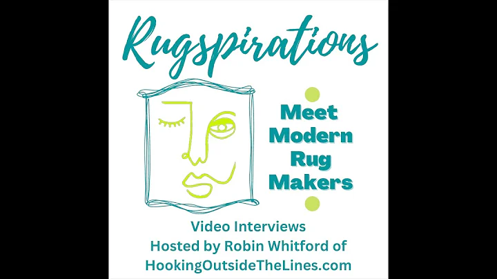Rugspirations; Interviews with Modern Rug Makers. ...