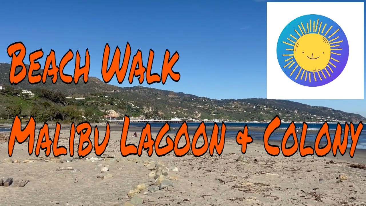 Beach Walk Malibu Lagoon and Malibu Colony - Winter 2022 🌞🌞🌞🤟🤟🤟
