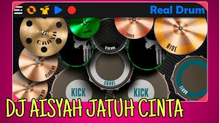 LAGU TIK TOK VIRAL DJ AISYAH JATUH CINTA REAL DRUM COVER