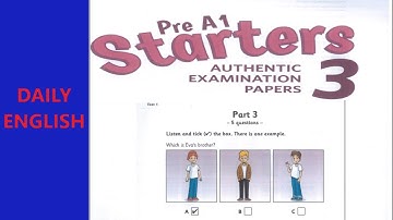 Daily English// Starters 3 - Test 1 - Authentic - Part 3 - Cambridge