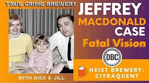 Fatal Vision: The Jeffrey MacDonald Case