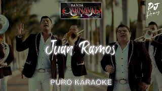 Juan Ramos-Banda Carnaval-Karaoke🔥🔥 II2023II