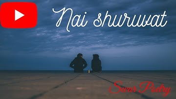 Nayi Shuruvat । नई शुरूवात । by Chetna Vinay Tiwari।