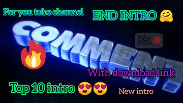 TOP 10 INTRO for your YOUTUBE CHANNEL || DESIGN INTRO || DEMON GAMING