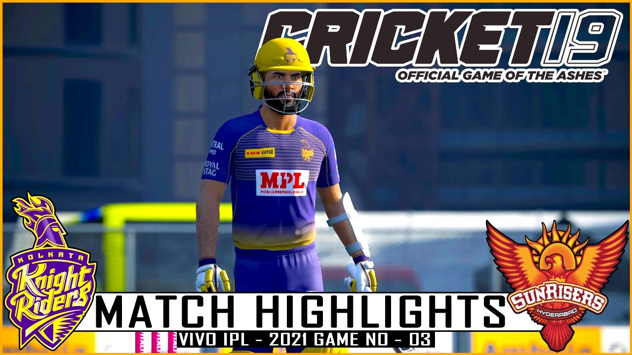 KKR vs SRH - Match Highlights | Vivo IPL - 2021 Game No - 03 | Cricket 19 | 