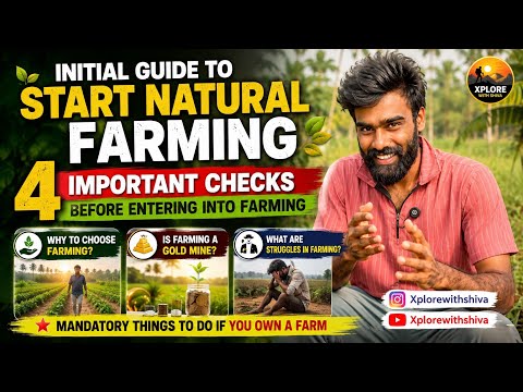 Basic guidance to start natural farming -Xplorewithshiva