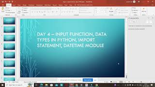 Day4 - Input Function, Data types in Python , import statement, Datetime module