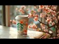 Happy February Jazz - Delicate Starbucks Coffee Jazz Music And Bossa Nova Piano Music For Uplifting