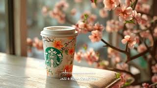 Happy February Jazz - Delicate Starbucks Coffee Jazz Music And Bossa Nova Piano Music For Uplifting by Jazz & Bossa Collection 966 views 2 months ago 24 hours