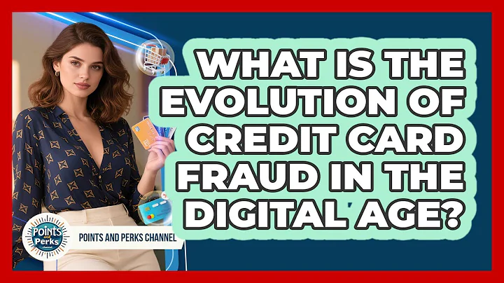 What Is The Evolution Of Credit Card Fraud In The Digital Age? - Points and Perks Channel