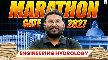 Hydrology Full Marathon for GATE 2027 | Most Expected Questions & Concepts by KP Sir  #gate2027