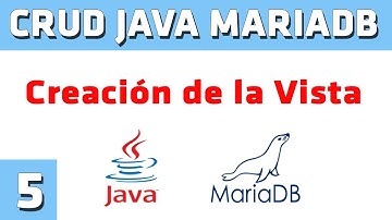 ✔️ CRUD MVC JAVA MariaDB 5. Creación de la Vista