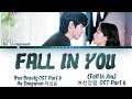 Ha Sungwoon (하성운) - 'Fall In You' True Beauty OST Part 6 (여신강림 OST Part 6) Lyrics/가사 [Han|Rom|Eng]