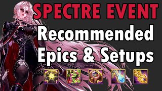 DFO Event Guide: Recommended Epics & Mythics for Spectre