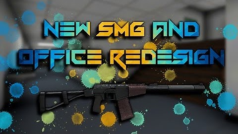 Bullet Force Update: New SMG and Office Redesign