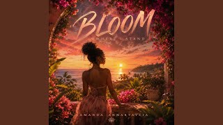 Bloom Where I Stand