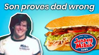 Dad: 'Don't come home until you have a job', Son: Builds Jersey Mike's Subs