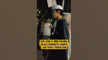 Gus Azmi dan Ning Khansa Jad8 Pusat Perhatian #shorts