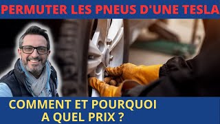 Pourquoi et comment permuter les pneus de sa tesla et de sa voiture électrique ? Combien ça coûte ?