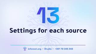 13 Inforoot Studio | Settings for each source