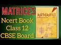 Matrices in English Version || Based on NCERT Book || Class 12 Mathematics CBSE Board || PART -1