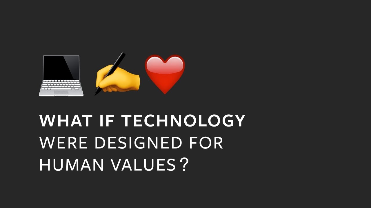 What If Technology Were Designed For Human Values?