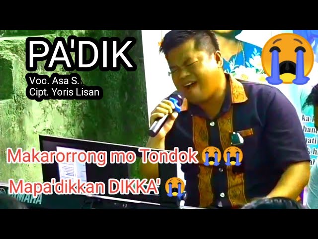 Lagu Toraja SEDIH (Dukacita) || PA'DIK || Voc. Asa S., Ciptaan. Yoris Lisan