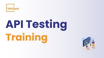 API Testing Training | API Testing Online Certification Course [ API Testing Demo ] - TekSlate