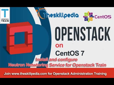 #openstack tutorial 10 Install and configure Neutron Netwtoring Service | Openstack Train on CentOS