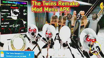 The twins Remake Mod menu Free download📥🎁🎁