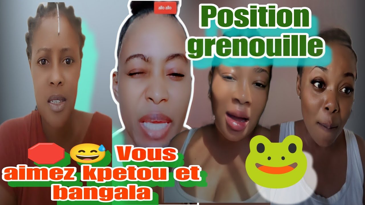 🛑😅 AFFAIRE DE KPETOU ET BANGALA 🍆 💦 LÀ HAAA POSIT~GRENOUILLE 🐸