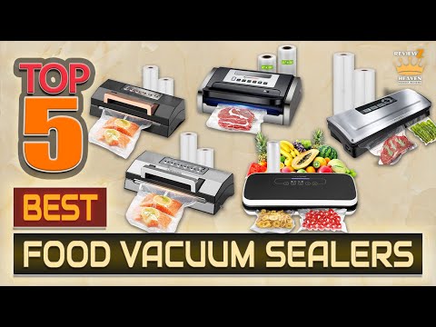 TOP 5 Best Food Vacuum Sealers 2025 Food Vacuum Sealer Machines Reviewed