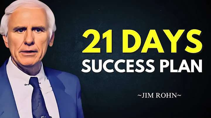 Transform Your Life With 21 DAYS Success Plan - Jim Rohn Motivation