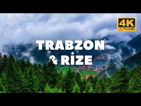 TRABZON & RİZE - Turkey (4K ULTRA HD)