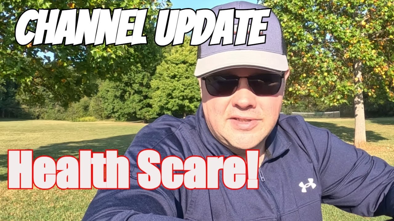 Channel Update And Health Scare! YouTube