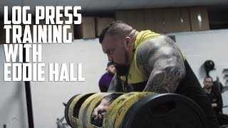 EDDIE HALL | Log Press and Shoulder Workout