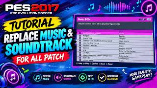 Download lagu PES 2017 TUTORIAL REPLACE MUSIC & SOUNDTRACK FOR ALL PATCH