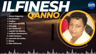 ILFINESH QANNO Non Stop Oromo music | Ilfinesh Qanno Old Oromo Music | Old Oromo Music