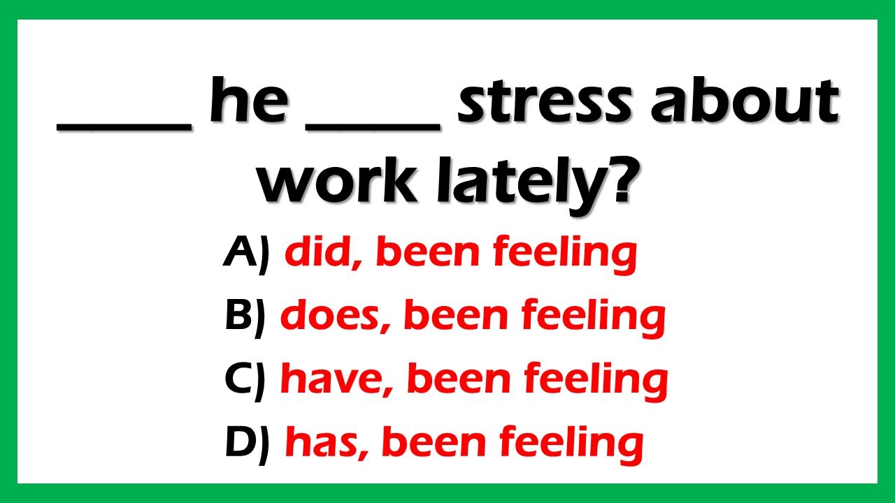 Presnt Perfect Continuous Quiz: If you score over 96% on this quiz, your English is Great!