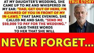 My Daughter Threw Me Out Of Her Wedding—Then Demanded I Pay For Everyth... screenshot 4