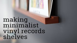 Making minimalist vinyl records floating shelves