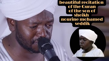 Beautiful recitation of the Quran by Sheikh Noreen