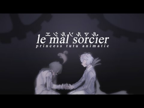 [animatic] princess tutu | le mal sorcier